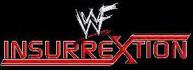 <span class="mw-page-title-main">WWE Insurrextion</span> World Wrestling Entertainment pay-per-view event series