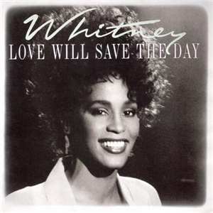 <span class="mw-page-title-main">Love Will Save the Day</span> 1988 single by Whitney Houston