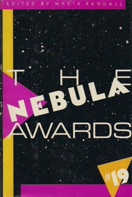 <i>The Nebula Awards 19</i> 1984 science fiction anthology