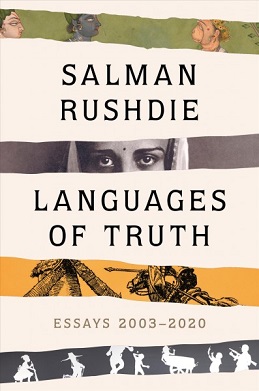 <i>Languages of Truth</i> Non-fiction book by Salman Rushdie