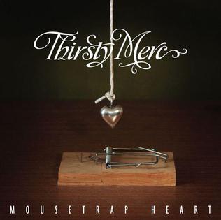 <span class="mw-page-title-main">Mousetrap Heart (song)</span> 2010 single by Thirsty Merc