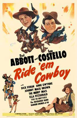 <i>Ride Em Cowboy</i> (1942 film) 1942 film by Arthur Lubin