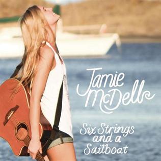 <i>Six Strings and a Sailboat</i> 2012 studio album by Jamie McDell