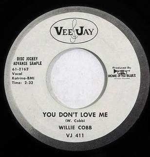 <span class="mw-page-title-main">You Don't Love Me (Willie Cobbs song)</span>