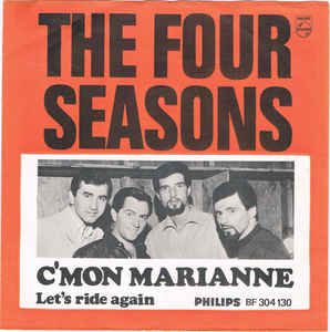 <span class="mw-page-title-main">C'mon Marianne</span> 1967 single by The Four Seasons