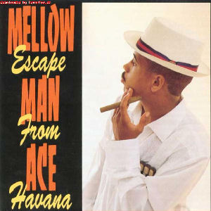 <i>Escape from Havana</i> 1989 studio album by Mellow Man Ace