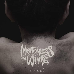 <span class="mw-page-title-main">Voices (Motionless in White song)</span> 2018 single by Motionless in White