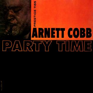 <i>Party Time</i> (Arnett Cobb album) 1959 studio album by Arnett Cobb