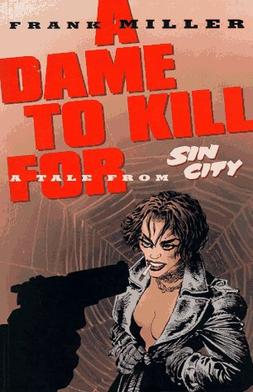 <i>A Dame to Kill For</i> 1993–1994 comic book series by Frank Miller