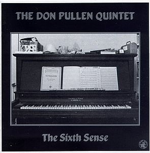 <i>The Sixth Sense</i> (Don Pullen album) 1985 studio album by Don Pullen