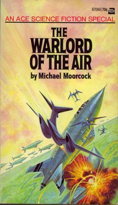 <i>The Warlord of the Air</i> 1971 novel by Michael Moorcock