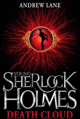 <i>Young Sherlock Holmes: Death Cloud</i> Book by Andrew Lane