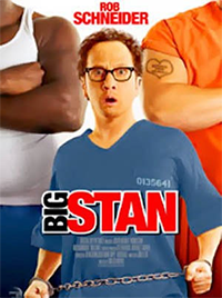 <i>Big Stan</i> 2007 American film