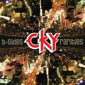 <i>B-Sides & Rarities</i> (CKY album) 2011 compilation album by CKY