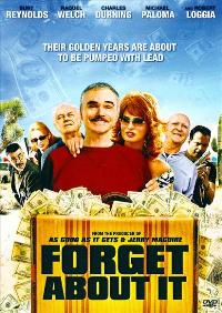 <i>Forget About It</i> (film) 2006 film by BJ Davis