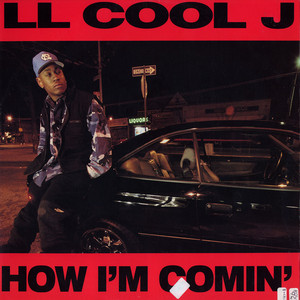 <span class="mw-page-title-main">How I'm Comin'</span> 1993 single by LL Cool J