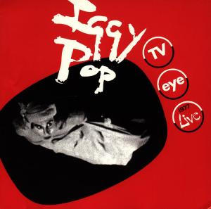 <i>TV Eye Live 1977</i> 1978 live album by Iggy Pop