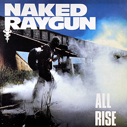 <i>All Rise</i> (Naked Raygun album) 1986 studio album by Naked Raygun