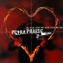 <i>Petra Praise 2: We Need Jesus</i> 1997 studio album by Petra