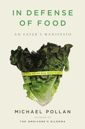 <i>In Defense of Food</i> 2008 book by Michael Pollan