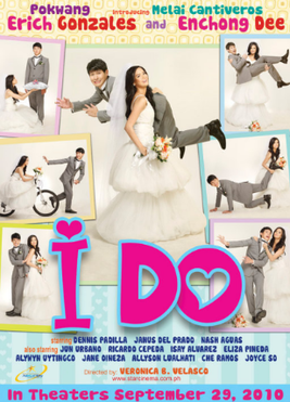 <i>I Do</i> (2010 film) 2010 Filipino film