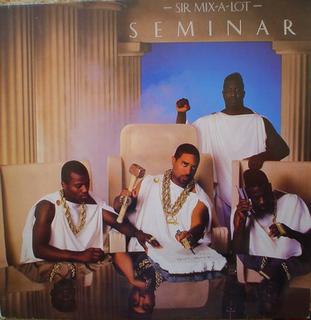 <i>Seminar</i> (album) 1989 studio album by Sir Mix-a-Lot