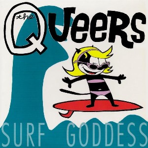 <i>Surf Goddess</i> 1995 EP by The Queers