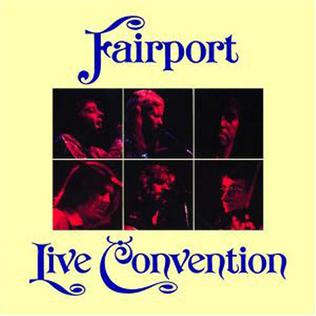 <i>Fairport Live Convention</i> 1974 live album by Fairport Convention