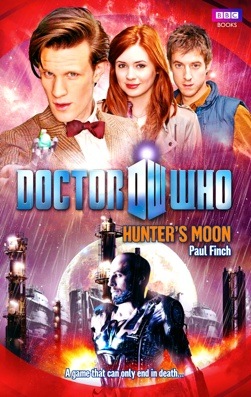 <span class="mw-page-title-main">Hunter's Moon (Finch novel)</span> 2011 novel by Paul Finch