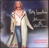 <i>Bluegrass & White Snow: A Mountain Christmas</i> 2002 studio album by Patty Loveless