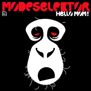 <i>Hello Mom!</i> 2005 studio album by Modeselektor