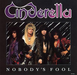 <span class="mw-page-title-main">Nobody's Fool (Cinderella song)</span> 1986 single by Cinderella