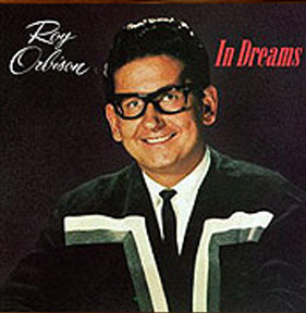 <span class="mw-page-title-main">In Dreams (Roy Orbison song)</span> 1963 song by Roy Orbison