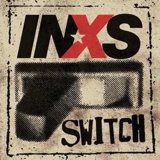 <i>Switch</i> (INXS album) 2005 studio album by INXS