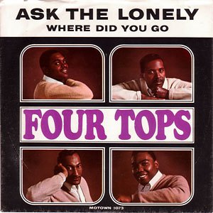 <span class="mw-page-title-main">Ask the Lonely (Four Tops song)</span> 1965 single by Four Tops