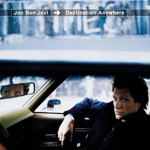 <i>Destination Anywhere</i> (Jon Bon Jovi album) 1997 studio album by Jon Bon Jovi