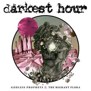 <i>Godless Prophets & the Migrant Flora</i> 2017 studio album by Darkest Hour