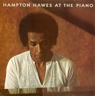 <i>Hampton Hawes at the Piano</i> 1978 studio album by Hampton Hawes