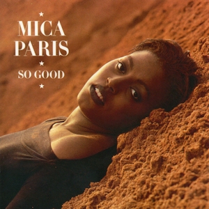 <i>So Good</i> (Mica Paris album) 1988 studio album by Mica Paris