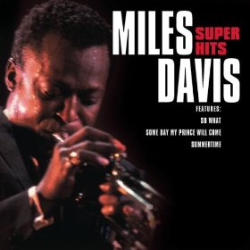 <i>Super Hits</i> (Miles Davis album) 2001 greatest hits album by Miles Davis