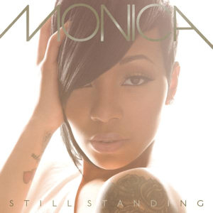 <i>Still Standing</i> (Monica album) 2010 studio album by Monica