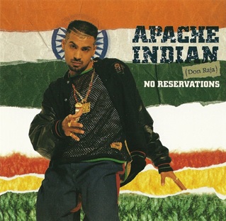 <i>No Reservations</i> (Apache Indian album) 1993 studio album by Apache Indian