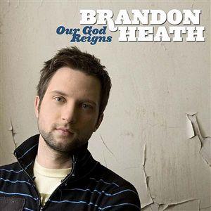 <span class="mw-page-title-main">Our God Reigns</span> 2006 single by Brandon Heath