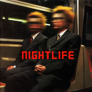 <i>Nightlife</i> (Pet Shop Boys album) 1999 studio album by Pet Shop Boys