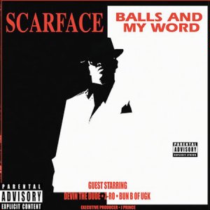 <i>Balls and My Word</i> 2003 compilation album by Scarface