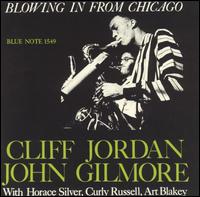 <i>Blowing In from Chicago</i> 1957 studio album by Clifford Jordan & John Gilmore