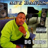 <i>Big Thangs</i> 1997 compilation album by Ant Banks