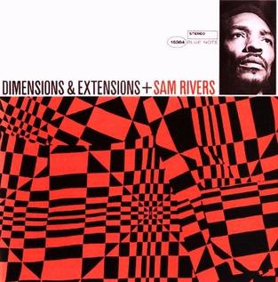 <i>Dimensions & Extensions</i> 1986 studio album by Sam Rivers