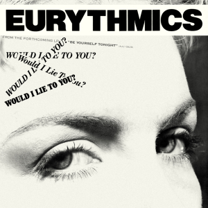 <span class="mw-page-title-main">Would I Lie to You? (Eurythmics song)</span> 1985 single by Eurythmics