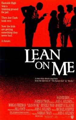 <i>Lean on Me</i> (film) 1989 film by John G. Avildsen